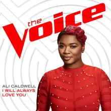 I Will Always Love You-The Voice Performance