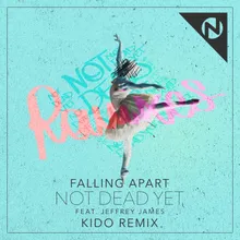 Not Dead Yet-KIDO Remix