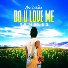 Do U Love Me Decaville Extended Remix