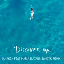 Discover Me-Sanoyk Remix