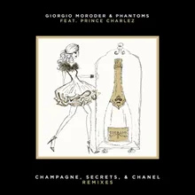 Champagne, Secrets, & Chanel Electric Bodega Remix