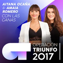 Con Las Ganas-Operación Triunfo 2017