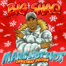 Man's Not Hot Christmas Edition Instrumental