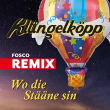 Wo die Stääne sin Fosco Extended Remix