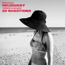 20 Questions From "Bergman’s Reliquary"