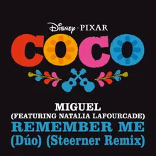 Remember Me (Dúo) From "Coco" / Steerner Remix