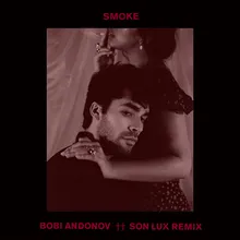 Smoke Son Lux Remix