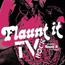 Flaunt It Dirty South Mix