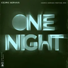 One Night-Cedric Gervais Festival Mix