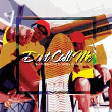 Don't Call Me