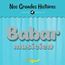 Babar musicien - Pt. 2