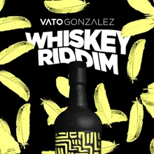 Whiskey Riddim