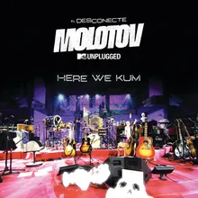 Here We Kum-MTV Unplugged