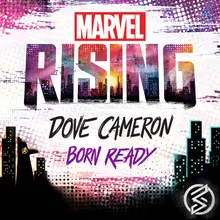 Born Ready-From "Marvel Rising"