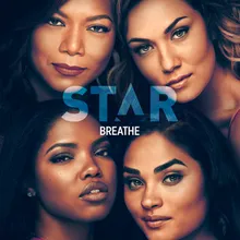 Breathe From “Star" Season 3