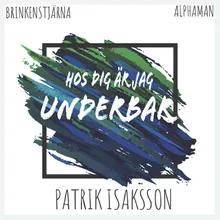 Hos dig är jag underbar-Radio Edit