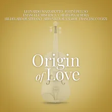 Origin Of Love-From “La Compagnia Del Cigno”