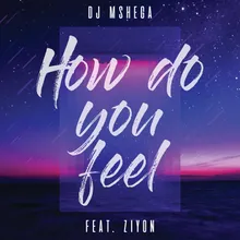 How Do You Feel Radio Edit