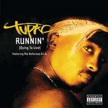 Runnin' (Dying To Live)