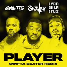 Player Swifta Beater Remix