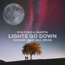 Lights Go Down-Smokin' Jack Hill Remix