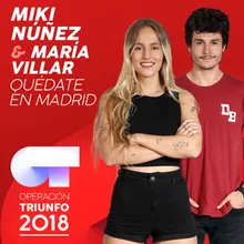 Quédate En Madrid-Operación Triunfo 2018