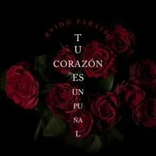 Tu Corazón Es Un Puñal Radio Edit