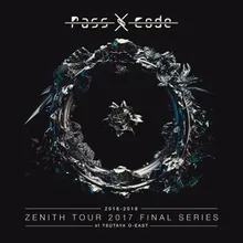 All Or Nothing Passcode Zenith Tour 2017 Final Series At Tsutaya O-east