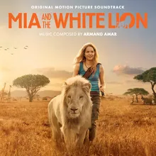The Legend Of The White Lion III From "Mia And The White Lion"