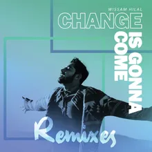 Change Is Gonna Come Evida Remix