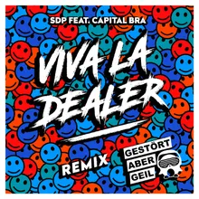 Viva la Dealer Gestört aber GeiL Extended Remix