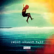 Sweet Summer Rain Rare Candy Remix / Radio Edit