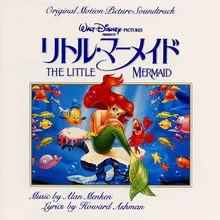 Part of Your World (Reprise) Japanese Version