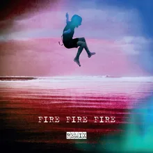 Fire Fire Fire PARX Remix