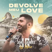 Devolve Meu Love-Ao Vivo No Rio De Janeiro / 2019