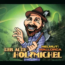 Der Alte Holzmichel