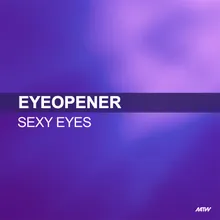 Sexy Eyes-Dance Assassins Remix