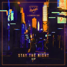 Stay The Night VIP
