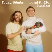Loyal GRYNN Remix