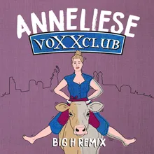 Anneliese Big H Remix