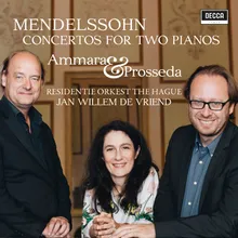 Mendelssohn: Concerto in E Major for 2 Pianos & Orchestra, MWV O5 - 1. Allegro vivace