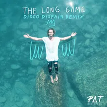 The Long Game Disco Despair Remix