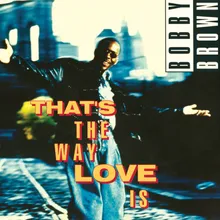 That's The Way Love Is 12" Extended