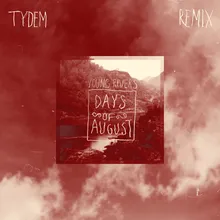 Young Rivers Tydem Remix