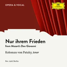 Mozart: Don Giovanni, K. 527 - Nur ihrem Frieden Sung in German