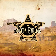 Cotton Eye Joe-Radio Edit