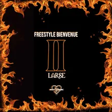 Freestyle bienvenue II