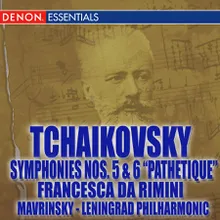 Tchaikovsky: Symphonies Nos. 5 & 6, Francesca di Rimini