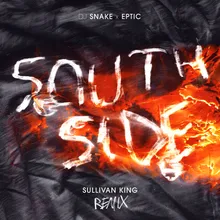 SouthSide Sullivan King Remix