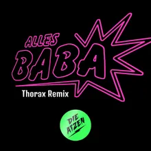 Alles Baba Thorax Remix